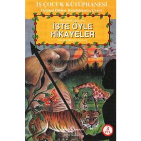 İşte Öyle Hikayeler - Joseph Rudyard Kipling