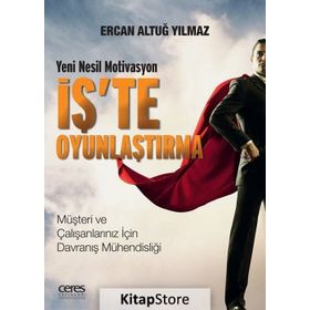 İş’te Oyunlaştırma - Ercan Altuğ Yılmaz