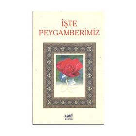 İşte Peygamberimiz - Abdülaziz B. Abdillah Er-Racihi Ahmed B. Osman el-Mezyed Muhammed Emin el-Cundi abdullah bin abdulhamid el eseri Abdullah el-Cibrin Muhammed b. Serar el-Yemami Nevvaf b. Suheyl eş-Şemail adil b ali es siddi