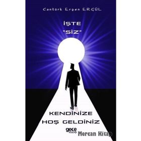 İşte Siz Kendinize Hoşgeldiniz - Cantürk Erşen Ergül