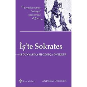 İş’te Sokrates - Andreas Drosdek
