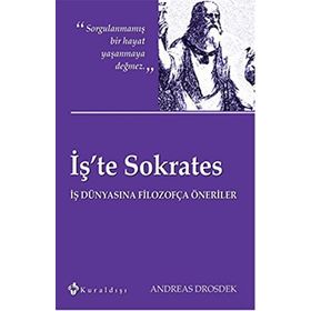 İş’te Sokrates - Andreas Drosdek