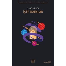 İşte Tanrılar-Isaac Asimov