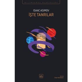 İşte Tanrılar-Isaac Asimov
