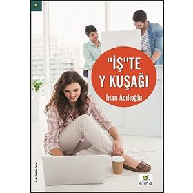 İş’te Y Kuşağı - İnan Acılıoğlu