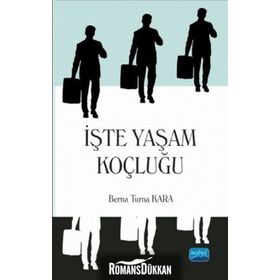 İşte Yaşam Koçluğu - Berna Turna Kara
