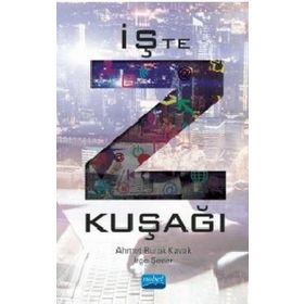 İşte Z KUŞAĞI - Ahmet Burak Kavak