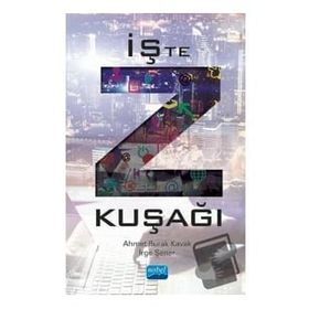 İşte Z KUŞAĞI - Ahmet Burak Kavak
