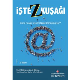İşte Z Kuşağı - David Stillman