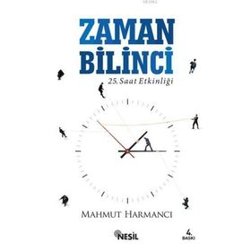 İşte Zaman Yönetimi - Mahmut Harmancı