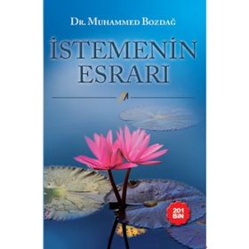 İstemenin Esrarı - Muhammed Bozdağ