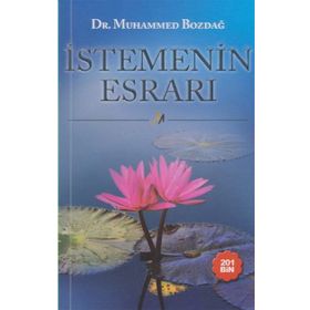 İstemenin Esrarı - Muhammed Bozdağ