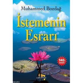 İstemenin Esrarı - Muhammed Bozdağ
