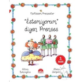 İstemiyorum Diyen Prenses - Muhteşem Prensesler - Silvia Roncaglia