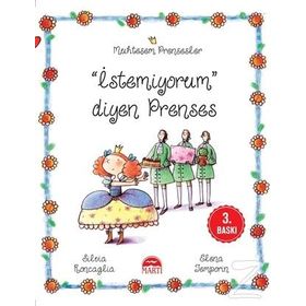 İstemiyorum Diyen Prenses - Muhteşem Prensesler - Silvia Roncaglia