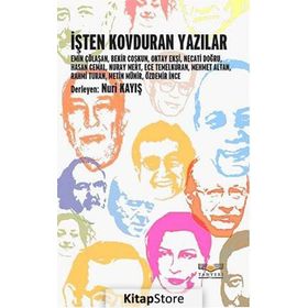 İŞTEN KOVDURAN YAZILAR - NURI KAYIŞ