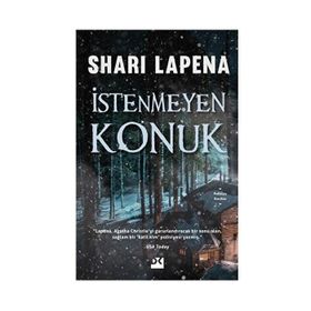 İstenmeyen Konuk - Shari Lapena