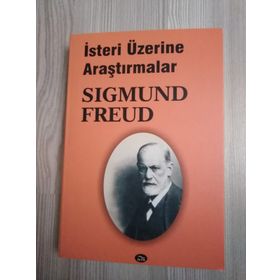 İsteri Üzerine Araştırmalar - Sigmund Freud