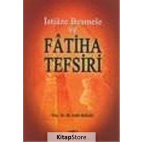 İstiaze Besmele ve Fatiha Tefsiri - M. Fatih Kesler