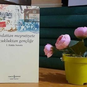İSTİBDATTAN MEŞRUTİYETE ÇOCUKLUKTAN GENÇLİĞE - İSMAİL HAKKI SUNATA