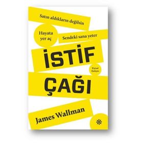 İstif Çağı / James Wallman