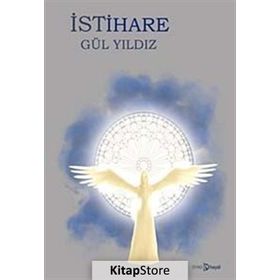 İstihare - Gül Yıldız
