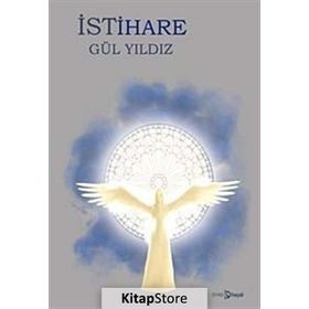 İstihare - Gül Yıldız