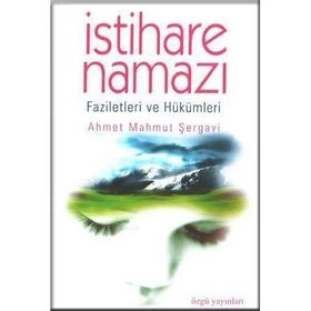 İSTİHARE NAMAZI - AHMET MAHMUT ŞERGAVİ