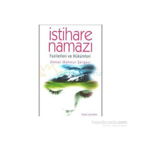 İSTİHARE NAMAZI - AHMET MAHMUT ŞERGAVİ