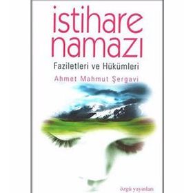 İSTİHARE NAMAZI - AHMET MAHMUT ŞERGAVİ
