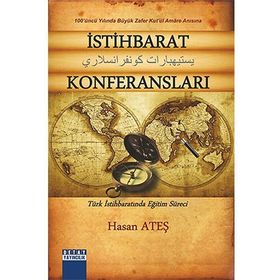 İstihbarat Konferansları - Türk İstihbaratında Eğitim Süreci / Hasan Ateş