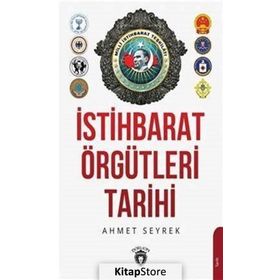 İstihbarat Örgütlerinin Tarihi - Ahmet Murat Seyrek