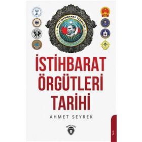 İstihbarat Örgütlerinin Tarihi - Ahmet Murat Seyrek