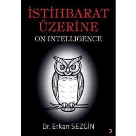 İstihbarat Üzerine - Erkan Sezgin