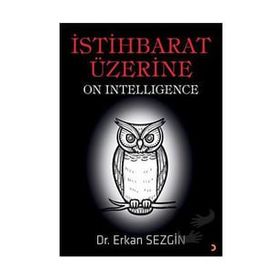 İstihbarat Üzerine - Erkan Sezgin