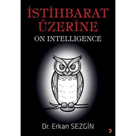 İstihbarat Üzerine - Erkan Sezgin