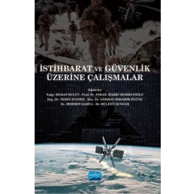 İstihbarat ve Güvenlik Üzerine Çalışmalar - Abdulkadir Bilen