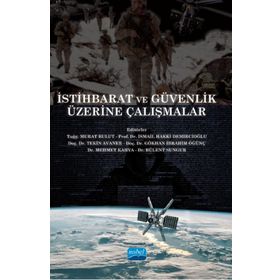 İstihbarat ve Güvenlik Üzerine Çalışmalar - Abdulkadir Bilen