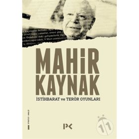 İSTİHBARAT VE TERÖR OYUNLARI - MAHIR KAYNAK