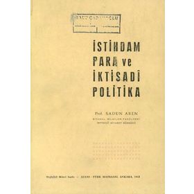 İSTİHDAM PARA VE İKTİSADİ POLITIKA - SADUN AREN (ISBN:9789755335964)