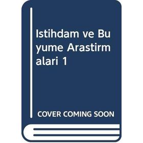 İstihdam ve Büyüme Araştırmaları-1 - Harun Bal
