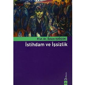 İSTIHDAM VE İŞSIZLIK - ÖZLEM IŞIĞIÇOK
