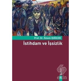 İSTIHDAM VE İŞSIZLIK - ÖZLEM IŞIĞIÇOK