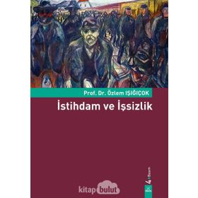 İSTIHDAM VE İŞSIZLIK - ÖZLEM IŞIĞIÇOK