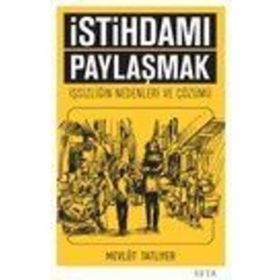 İstihdamı Paylaşmak - Mevlüt Tatlıyer