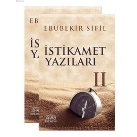 İstikamet Yazıları 2 - Ebubekir Sifil