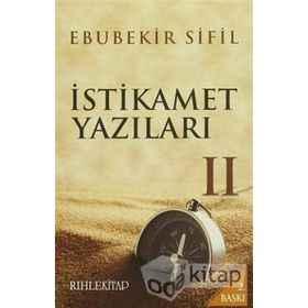İstikamet Yazıları 2 - Ebubekir Sifil