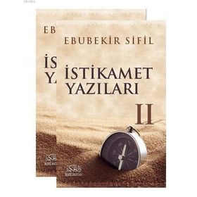 İstikamet Yazıları 2 - Ebubekir Sifil