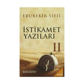 İstikamet Yazıları 2 - Ebubekir Sifil