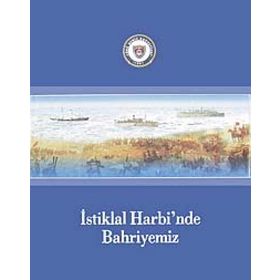 İSTIKLAL HARBINDE BAHRIYEMIZ - SONER POLAT;FIGEN ATABEY;AKIN ÖZDEMIR